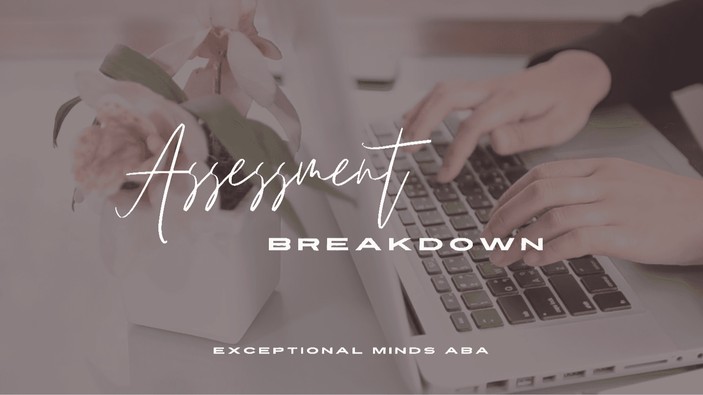 Learn about Assessments!