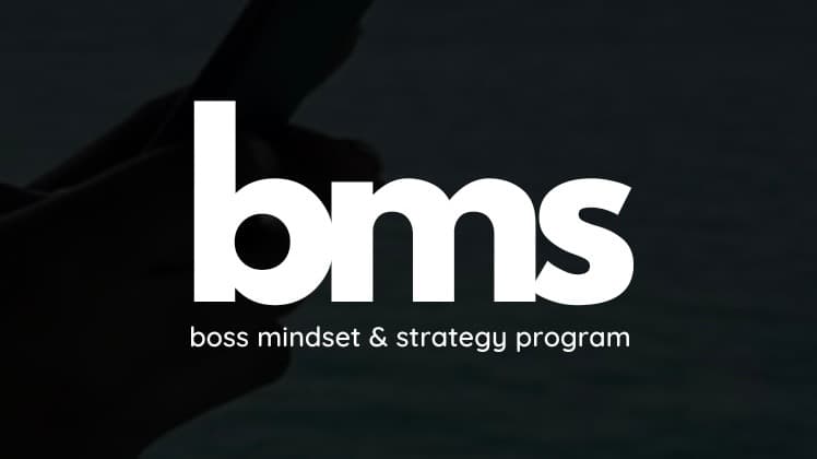 Boss Mindset + Strategy Program