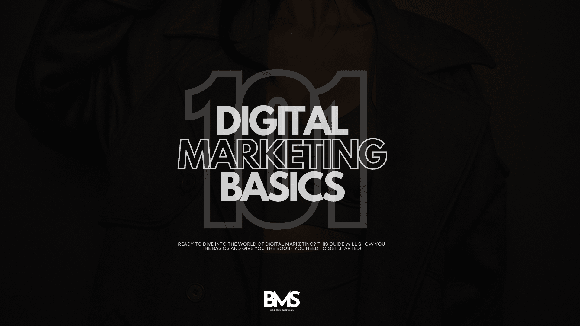 Digital Marketing Basics 101