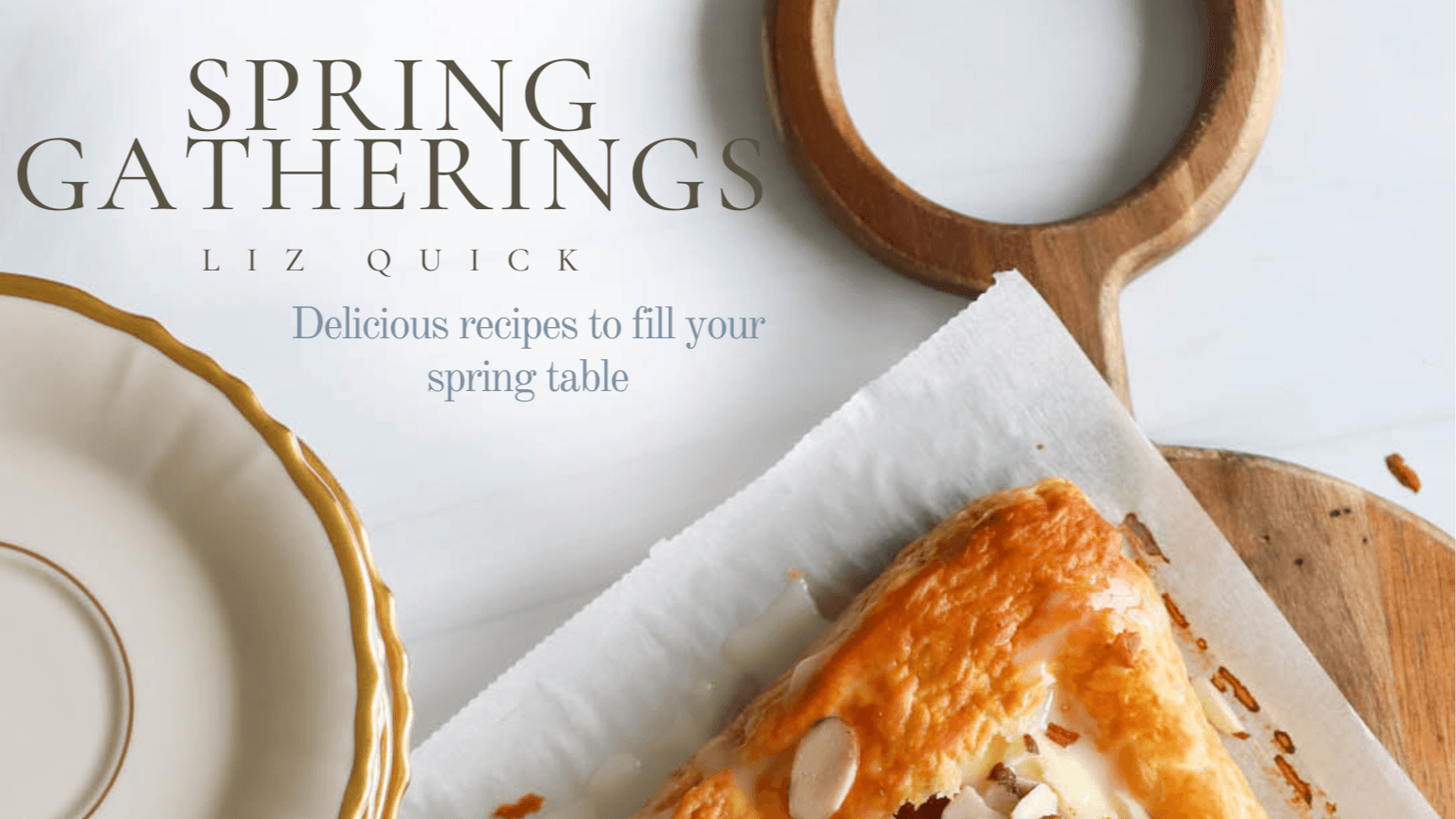 Spring Gatherings Cookbook