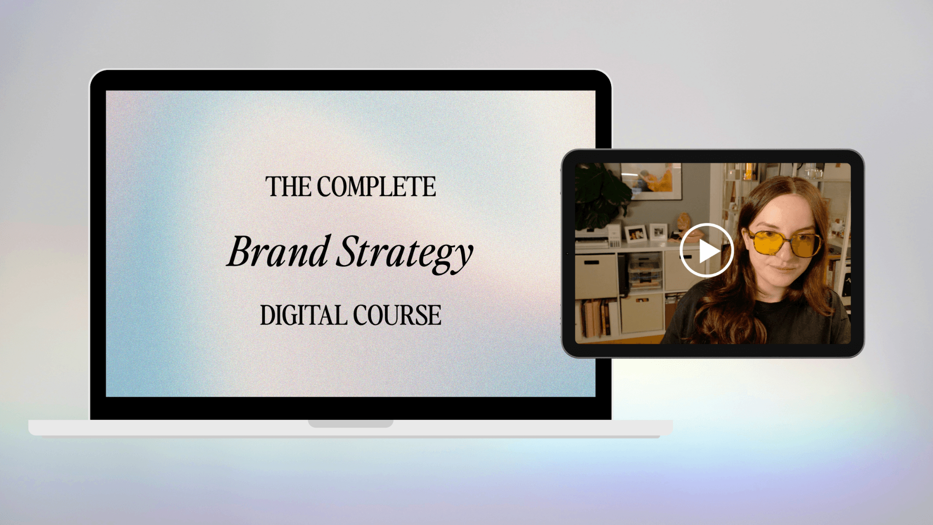 The Complete Brand Strategy Course + Workbook