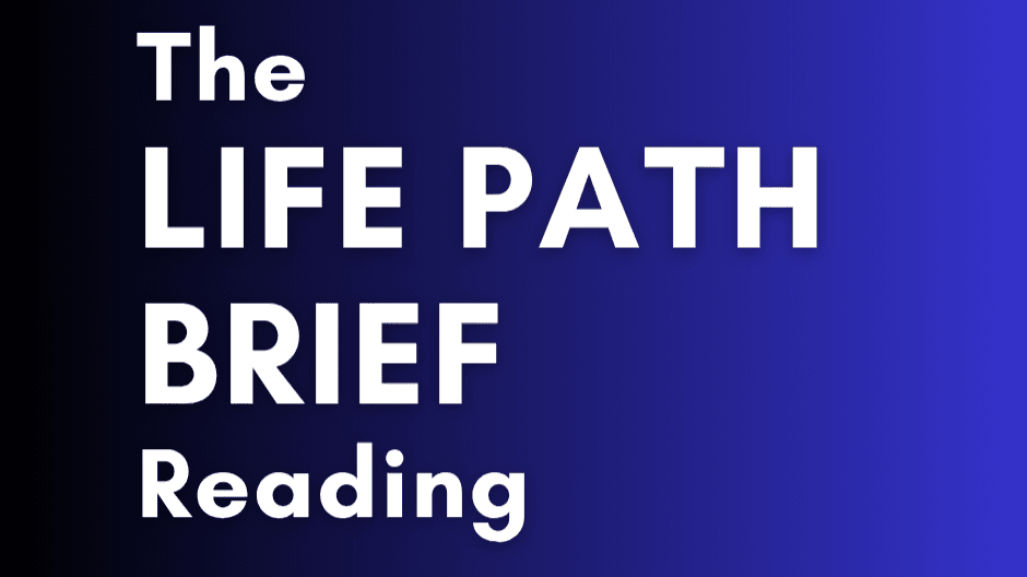 Your Life Path Brief *LIMITED OFFER*