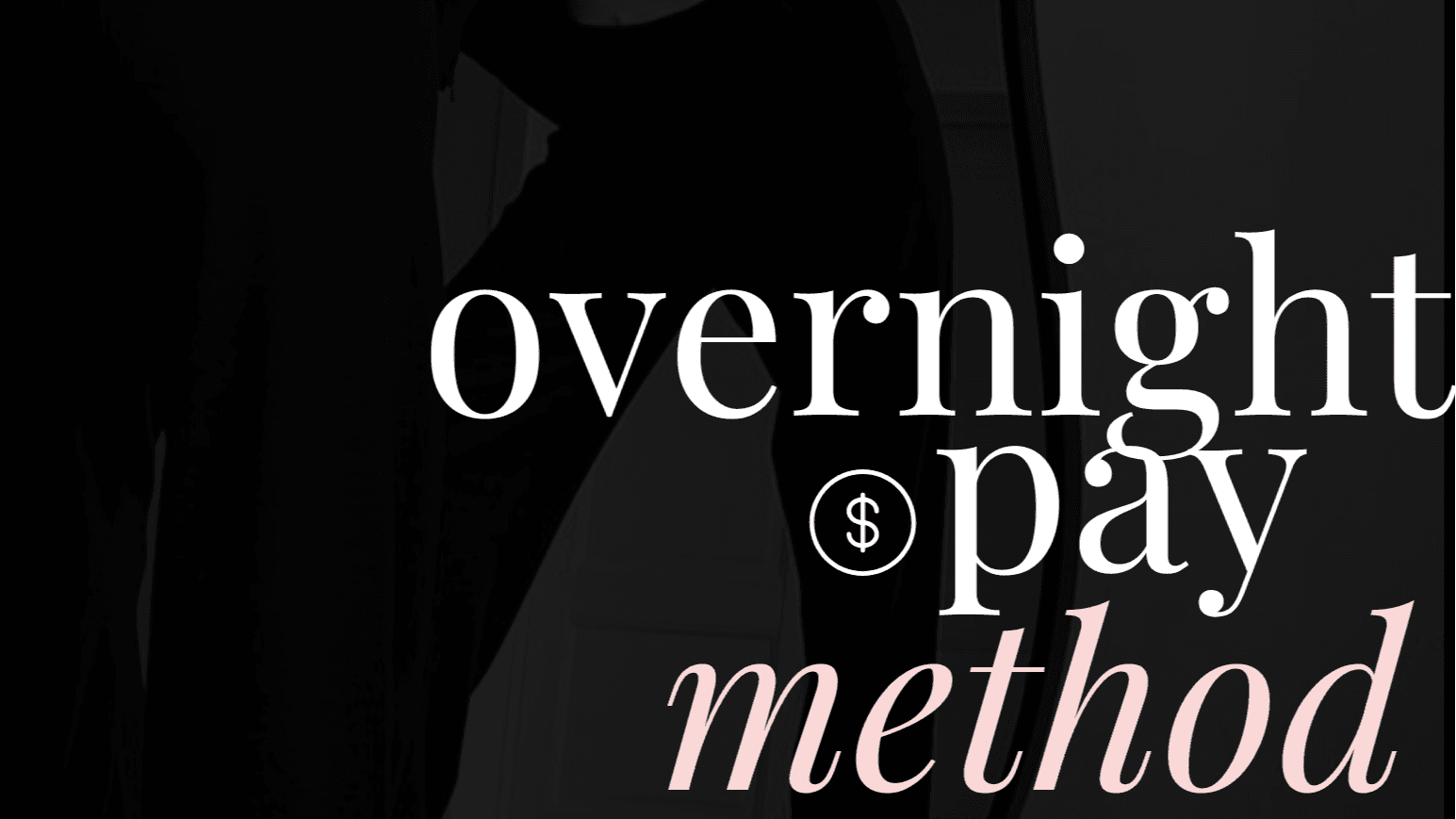 Overnight Pay Method - OPM