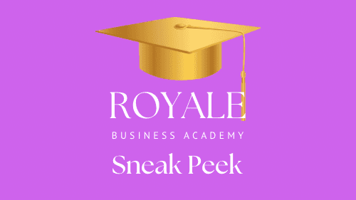 Royale Business Academy Sneak Peek