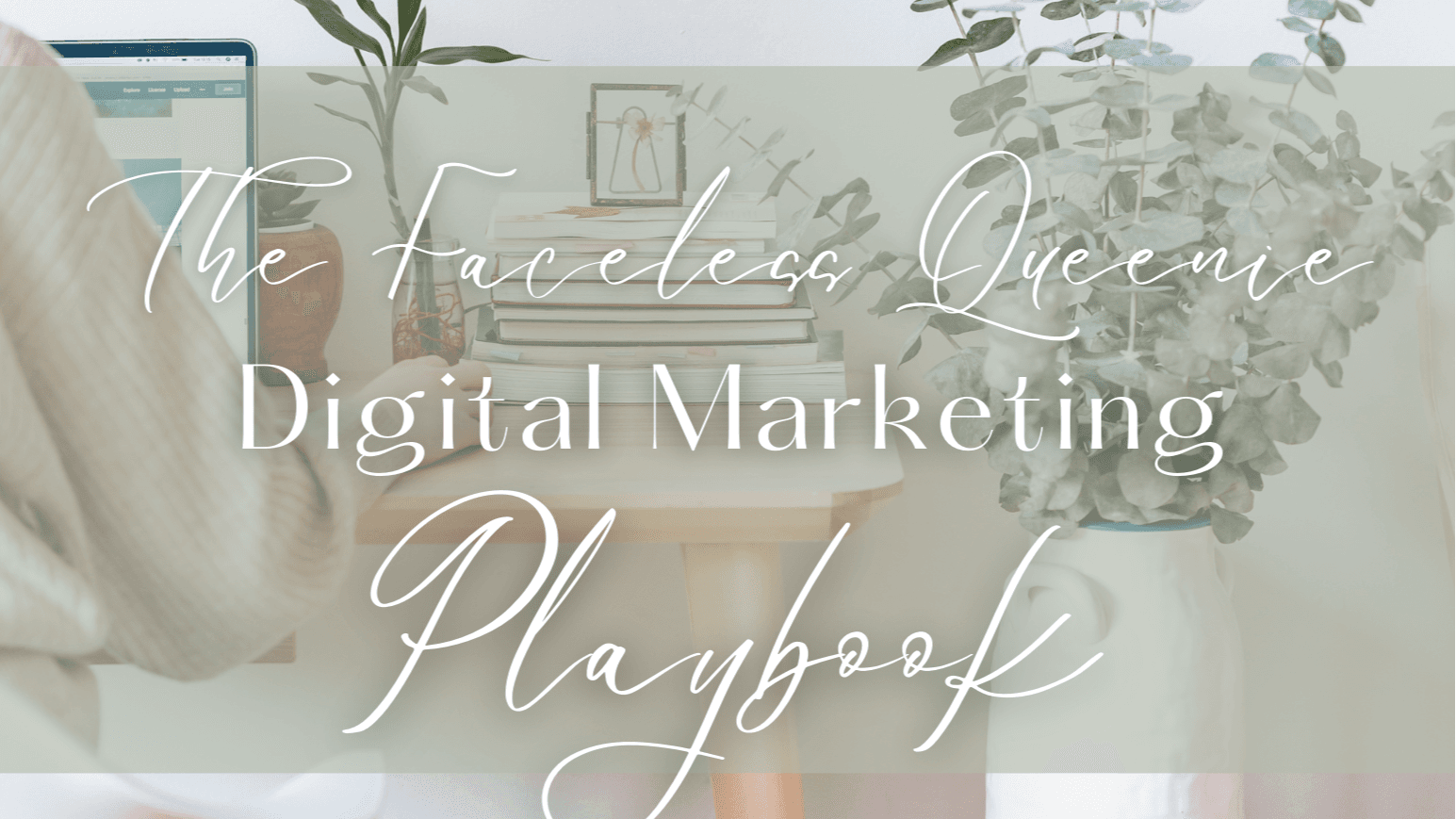 The Faceless Queen Marketing Playbook w/ PLR