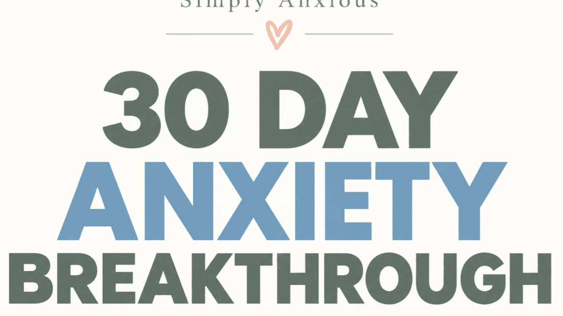 Anxiety Breakthrough Program & Community