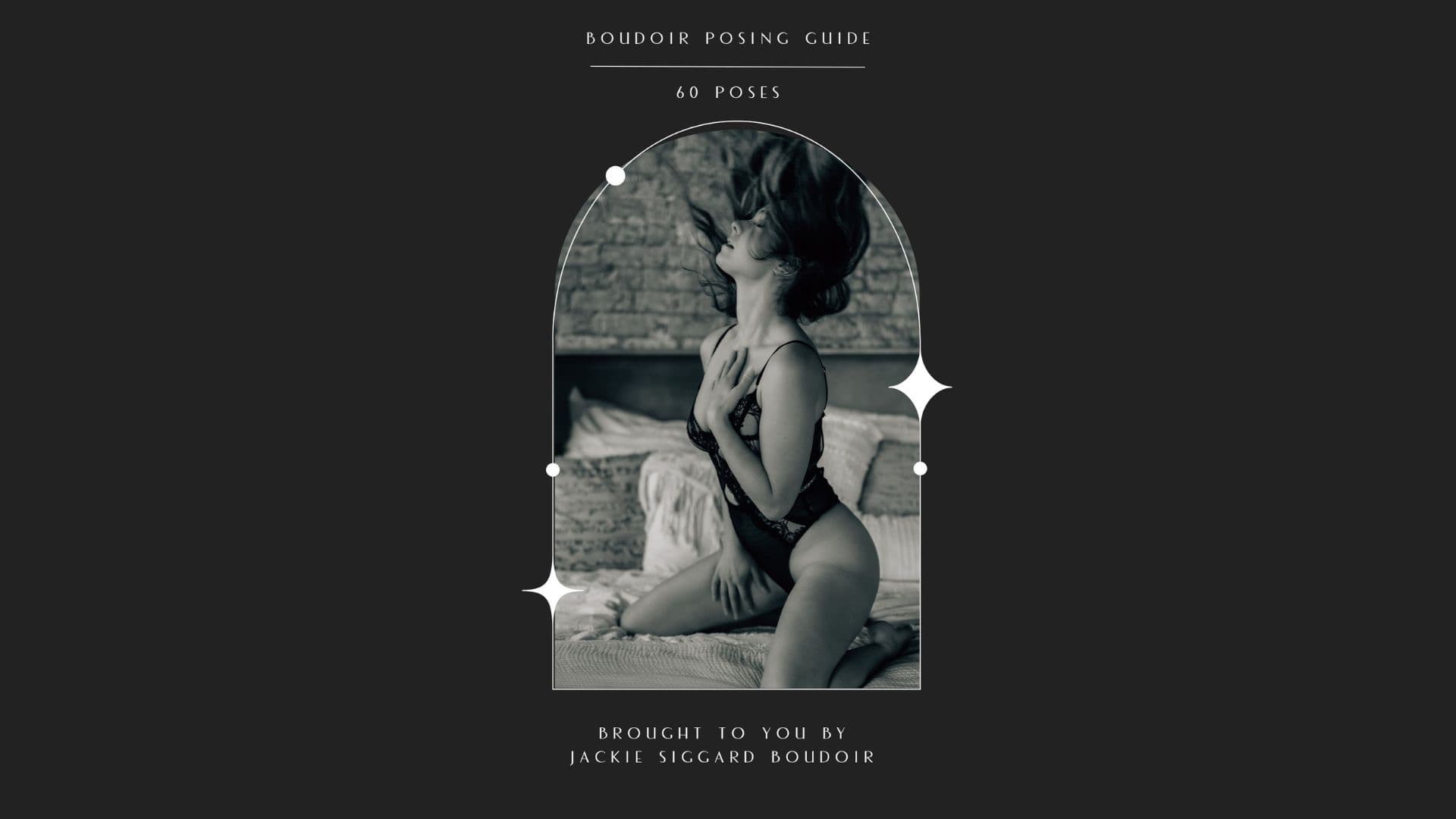 Boudoir posing guide with 60 poses!