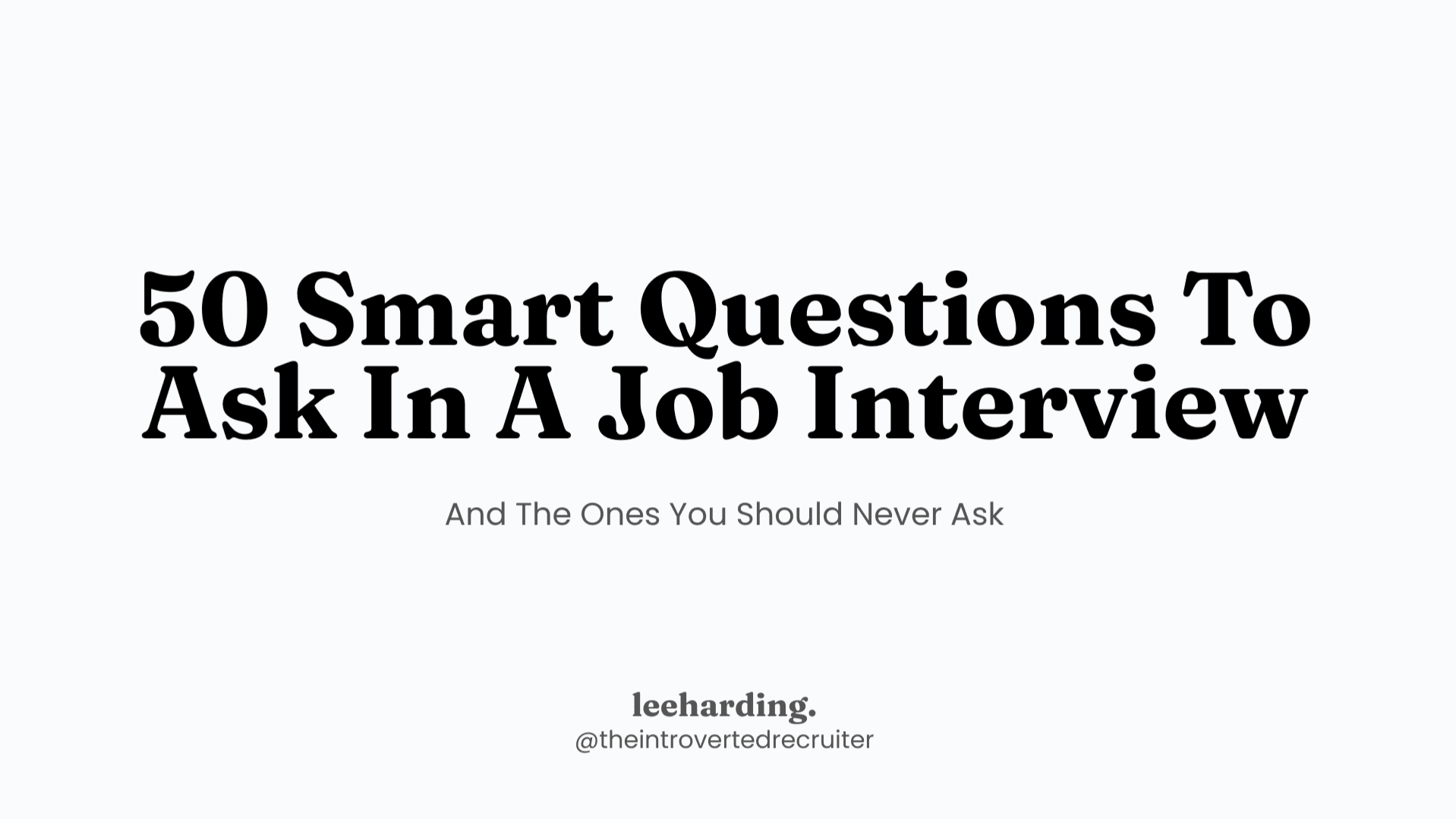 50 Smart Questions To Ask In A Job Interview