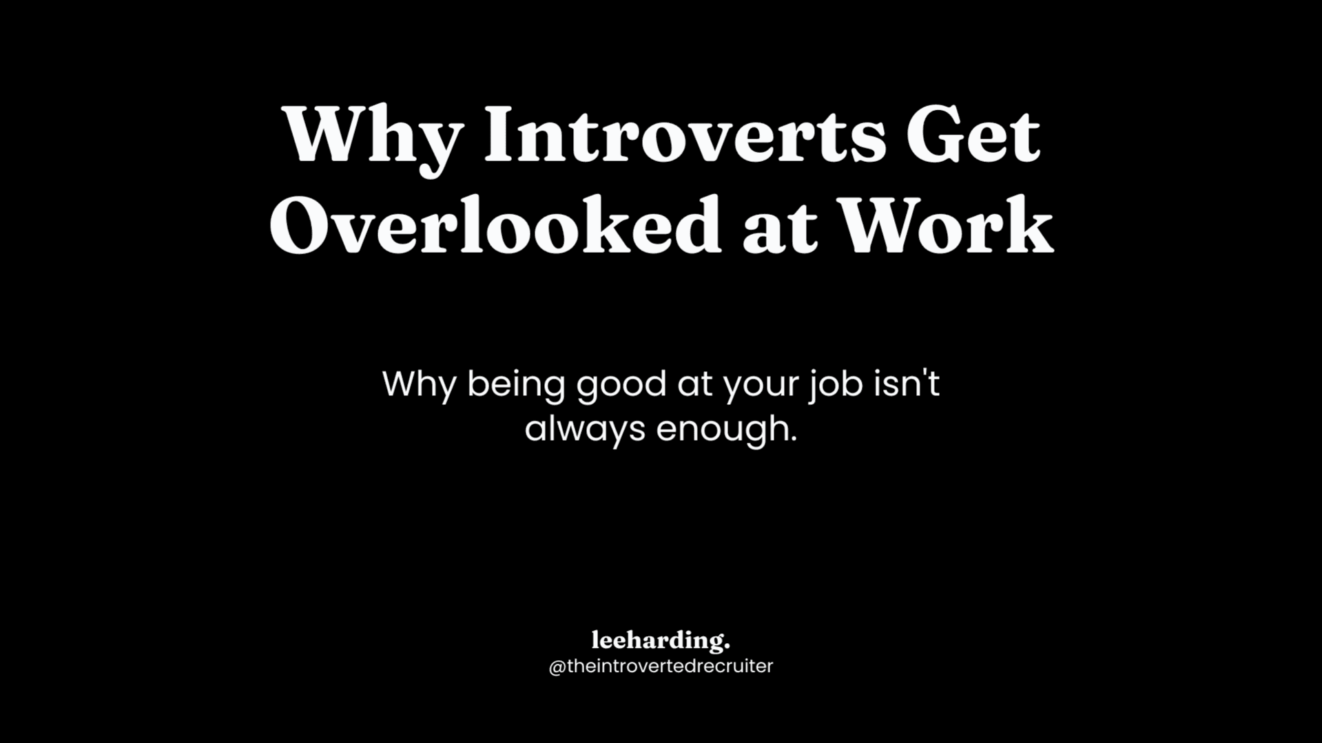 Why Introverts Get Overlooked at Work