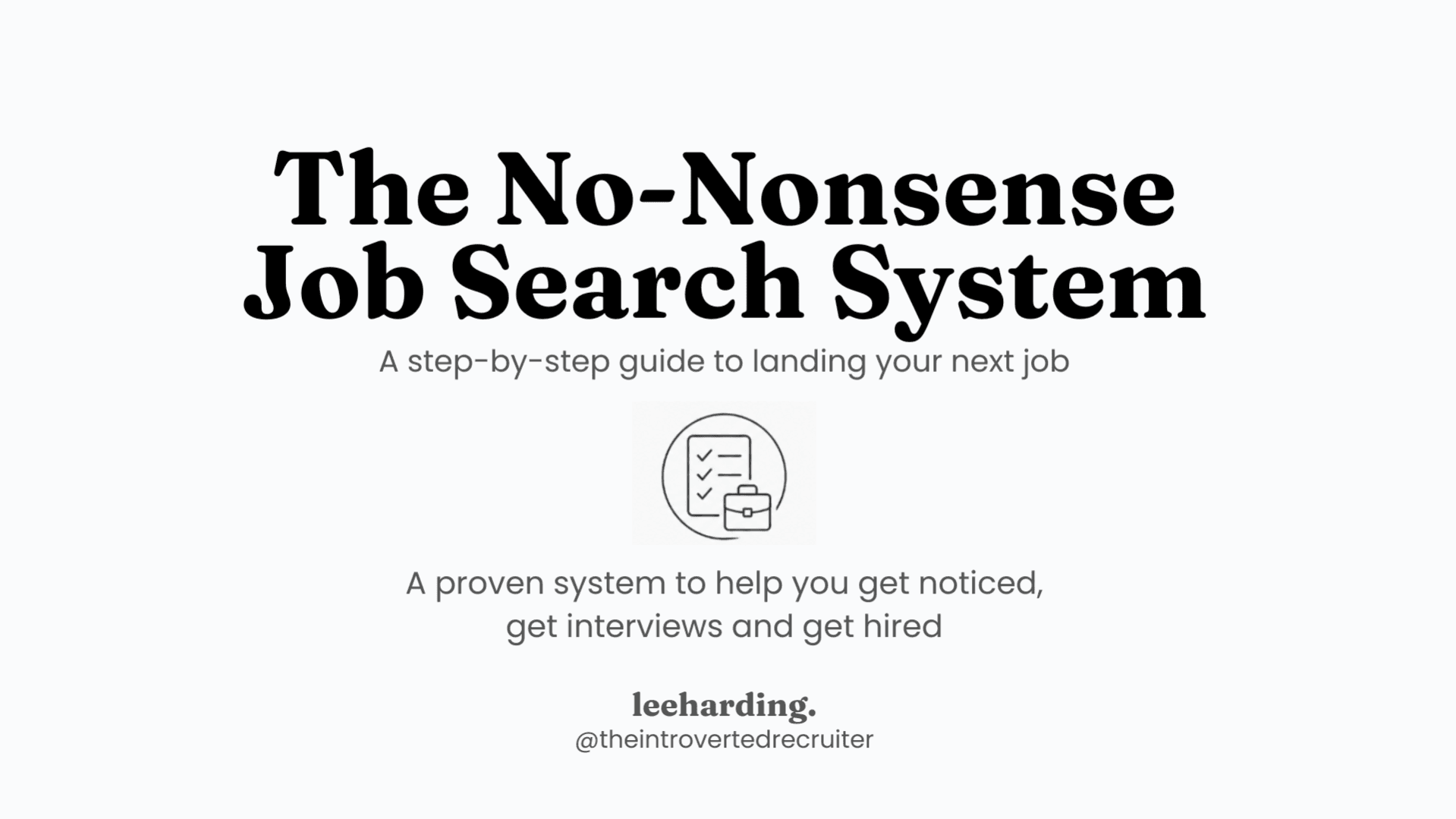 The No-Nonsense Job Search System