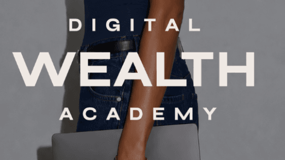 Digital Wealth Academy: Build Beyond Your 9-5