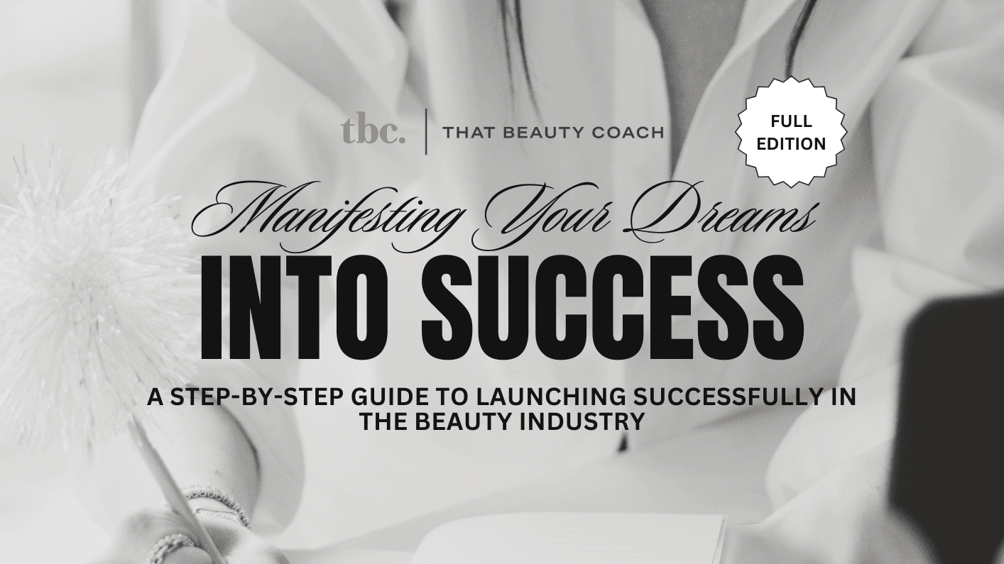 Your Step By Step Guide To The Beauty Biz