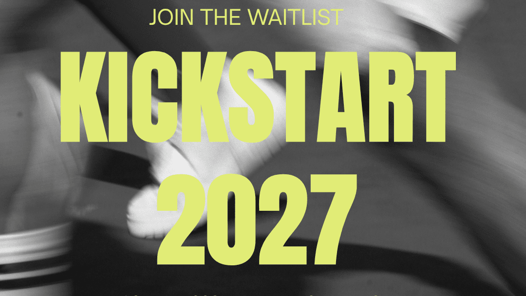 Kickstart 2027 | 30-Day Accountability WAITLIST