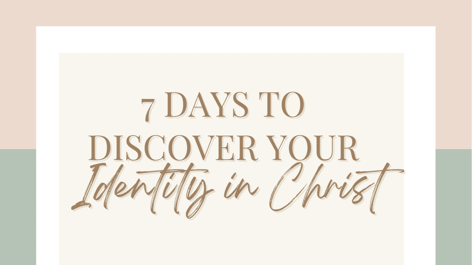 FREE 7 Day Identity in Christ Bible Study