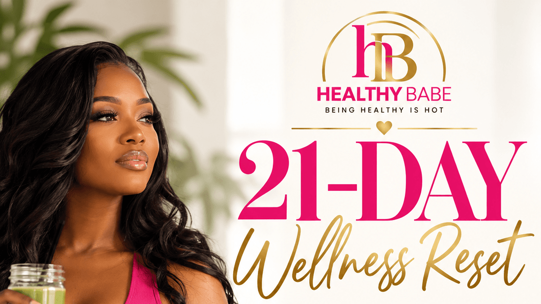 New Community❣️Join The 21 Day Wellness Reset