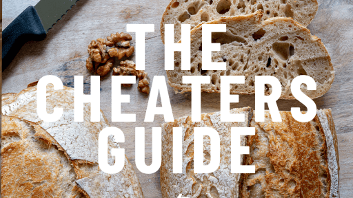 Get my Cheaters Guide to Sourdough now!