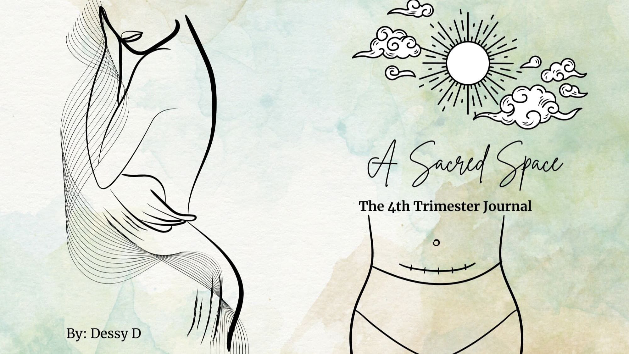 DIGITAL- A Sacred Space: The 4th Trimester Journal