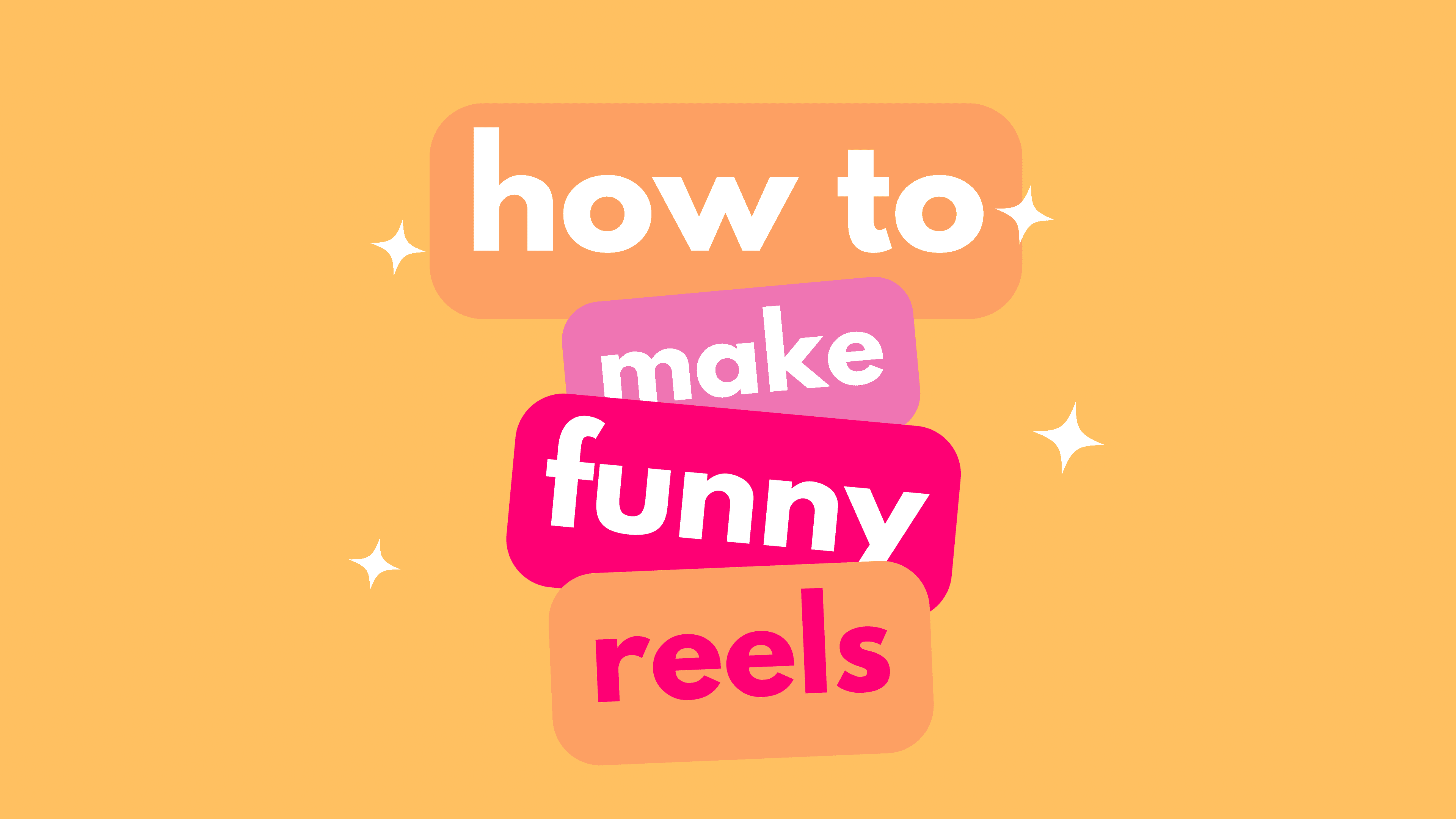 How to make funny reels
