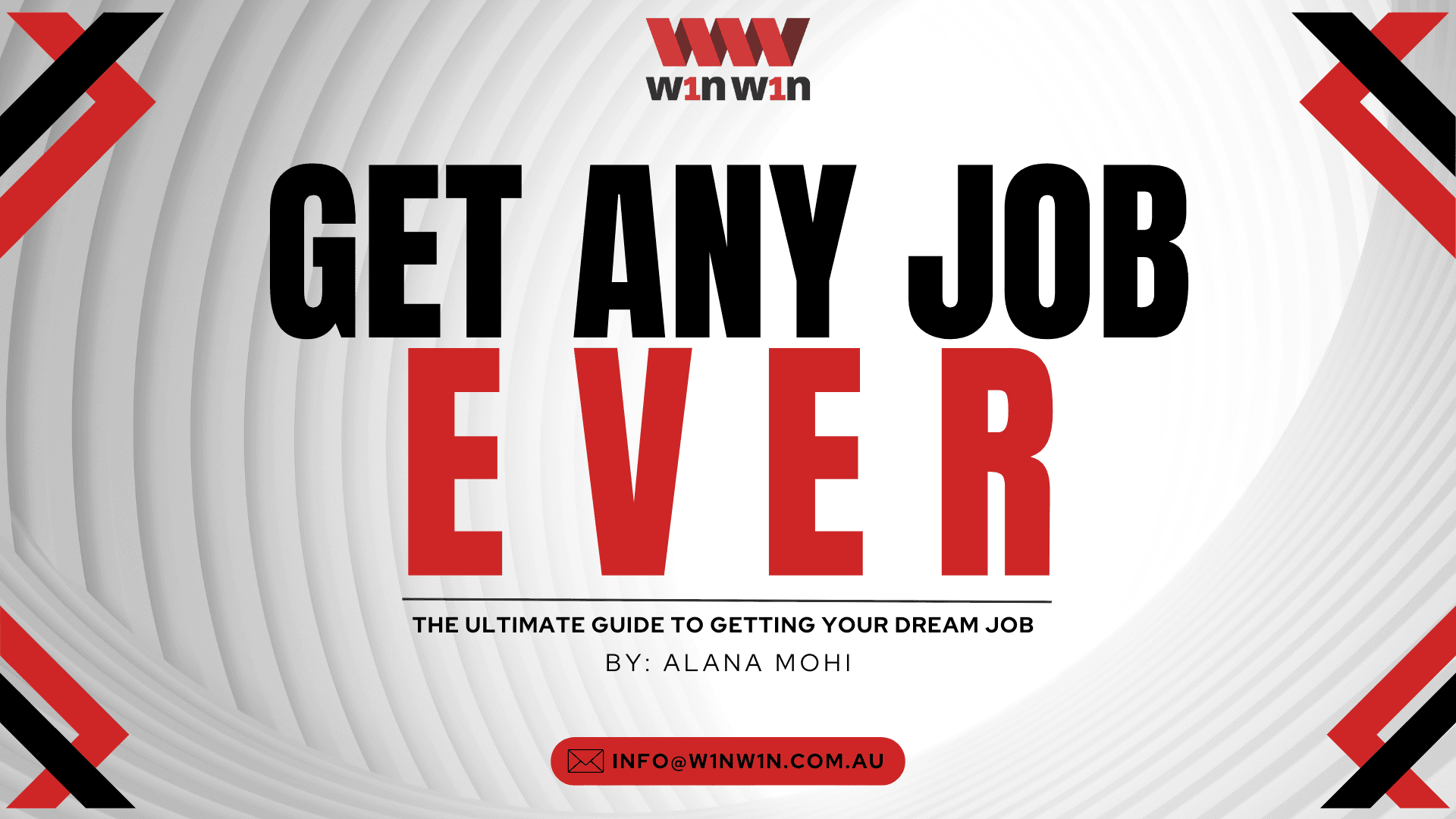 Get the (GAJE) Get Any Job EVER E-book Now!