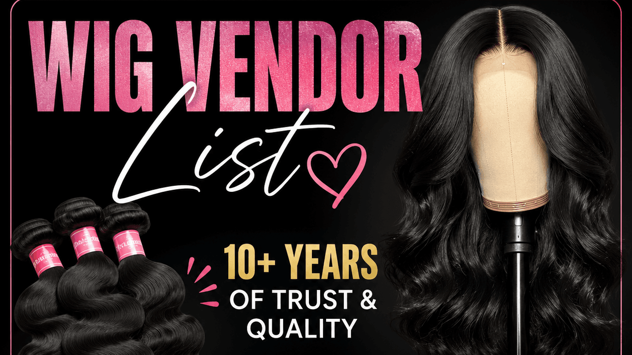 Get My Trusted Wig & Hair Vendor Today!
