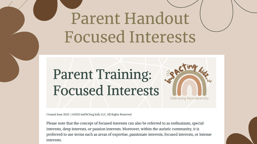 Parent Training: Focused Interests