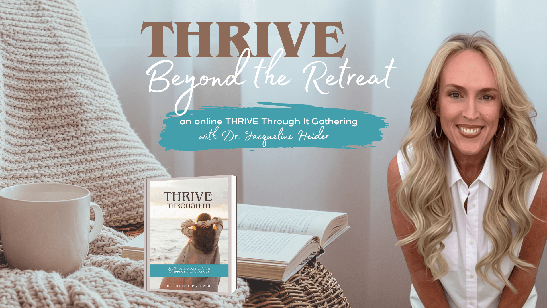 THRIVE Beyond the Retreat