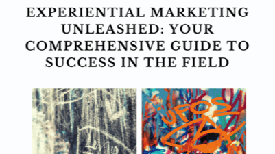 Get My Experiential Marketing Unleashed Ebook Now!