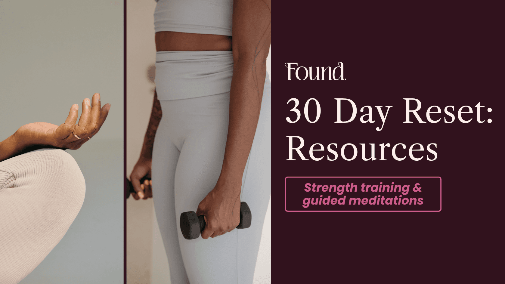 30 Day Reset Exclusive: Strength & Calm Bundle