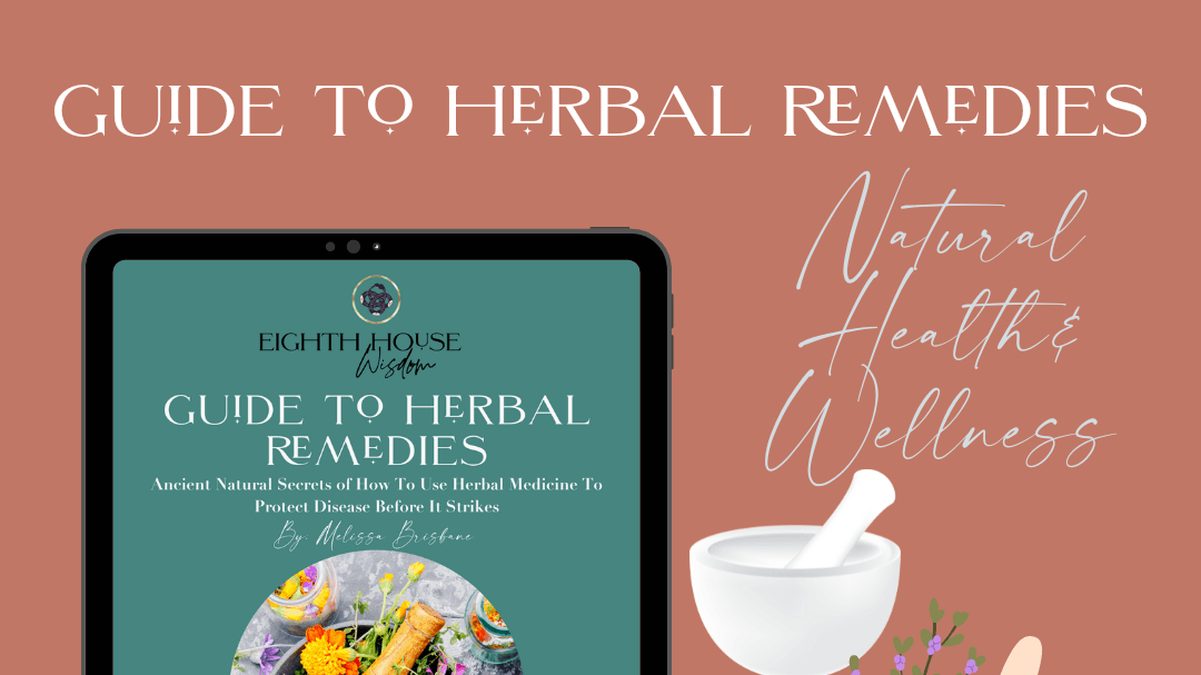 Guide To Herbal Remedies: Ancient Natural Secrets