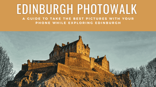 Get My Edinburgh Photowalk Guide!