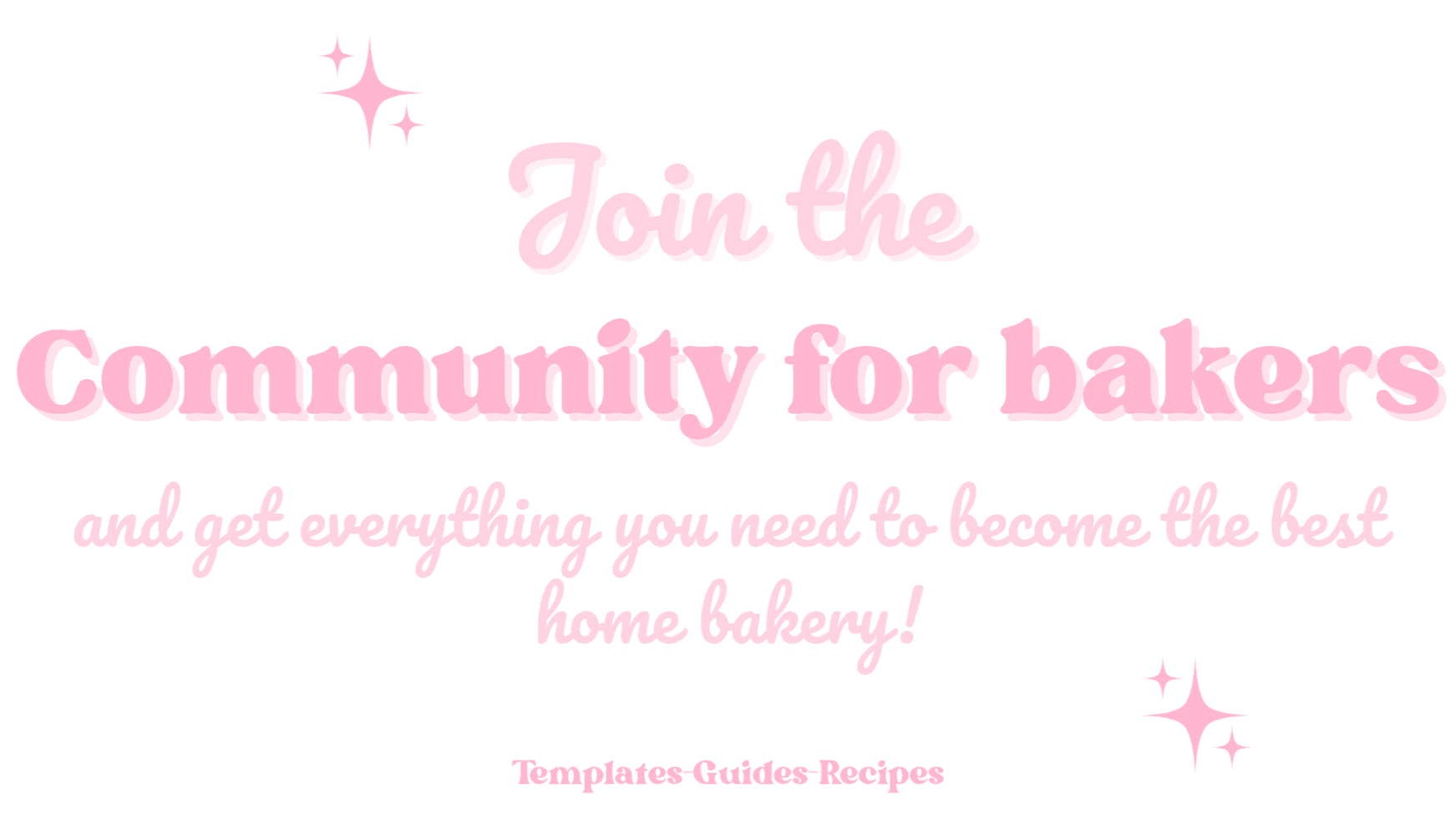 Get instant access to ALL my recipes and templates