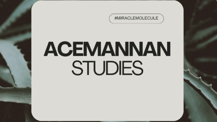 Scientific Studies on Acemannan