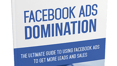 The Ultimate Guide Using Facebook Ads To Get Leads