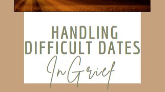 Handling Difficult Dates in Grief e-Guide