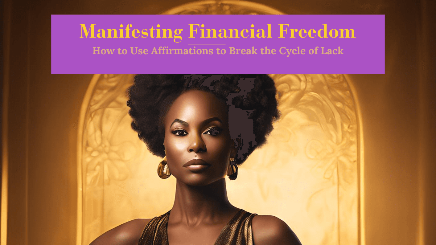 Manifesting Financial Freedom