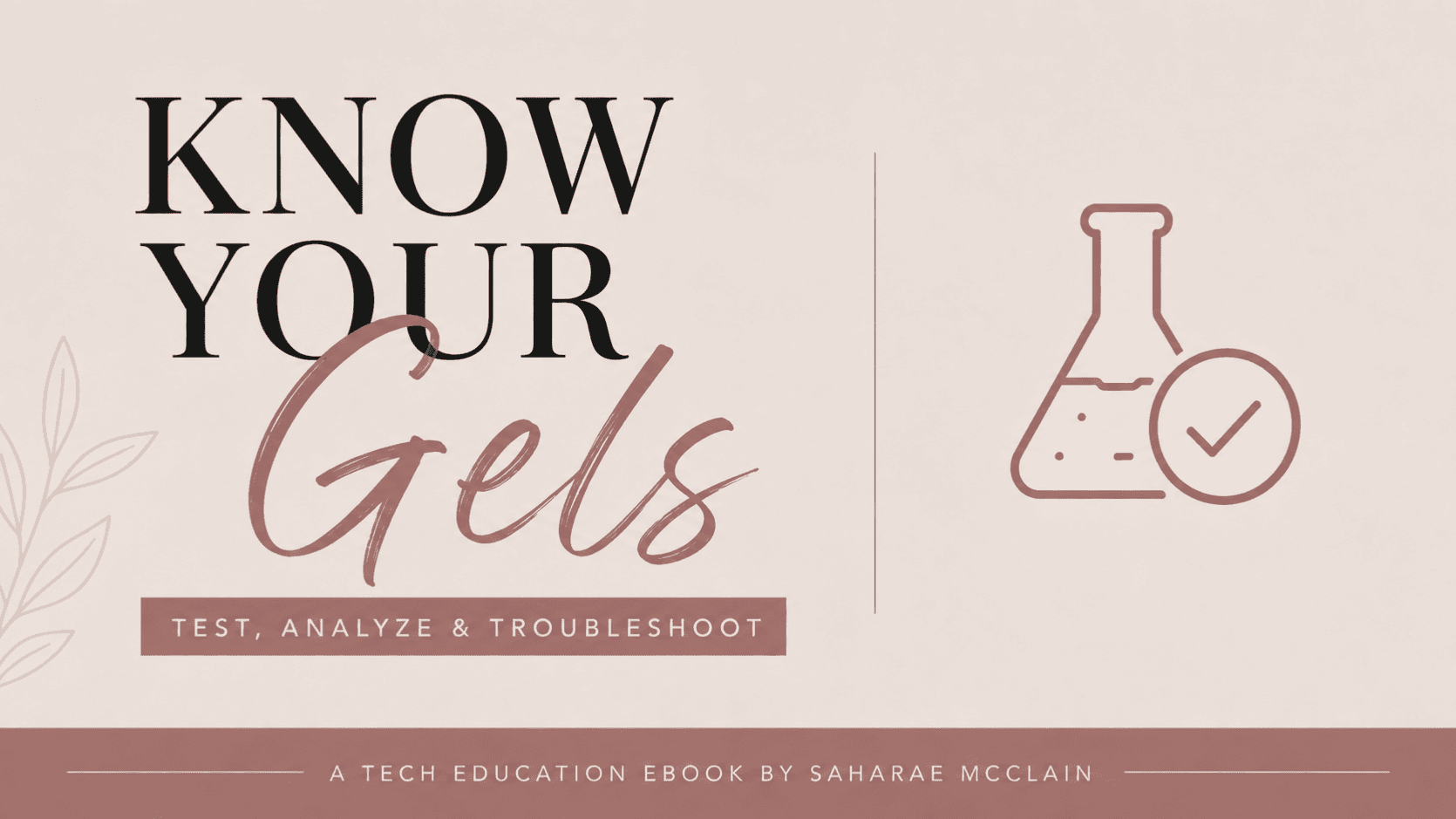 The Nail Tech’s Gel Testing Guide
