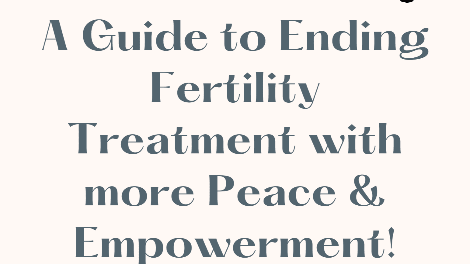 A Guide to Ending Fertility Treatment