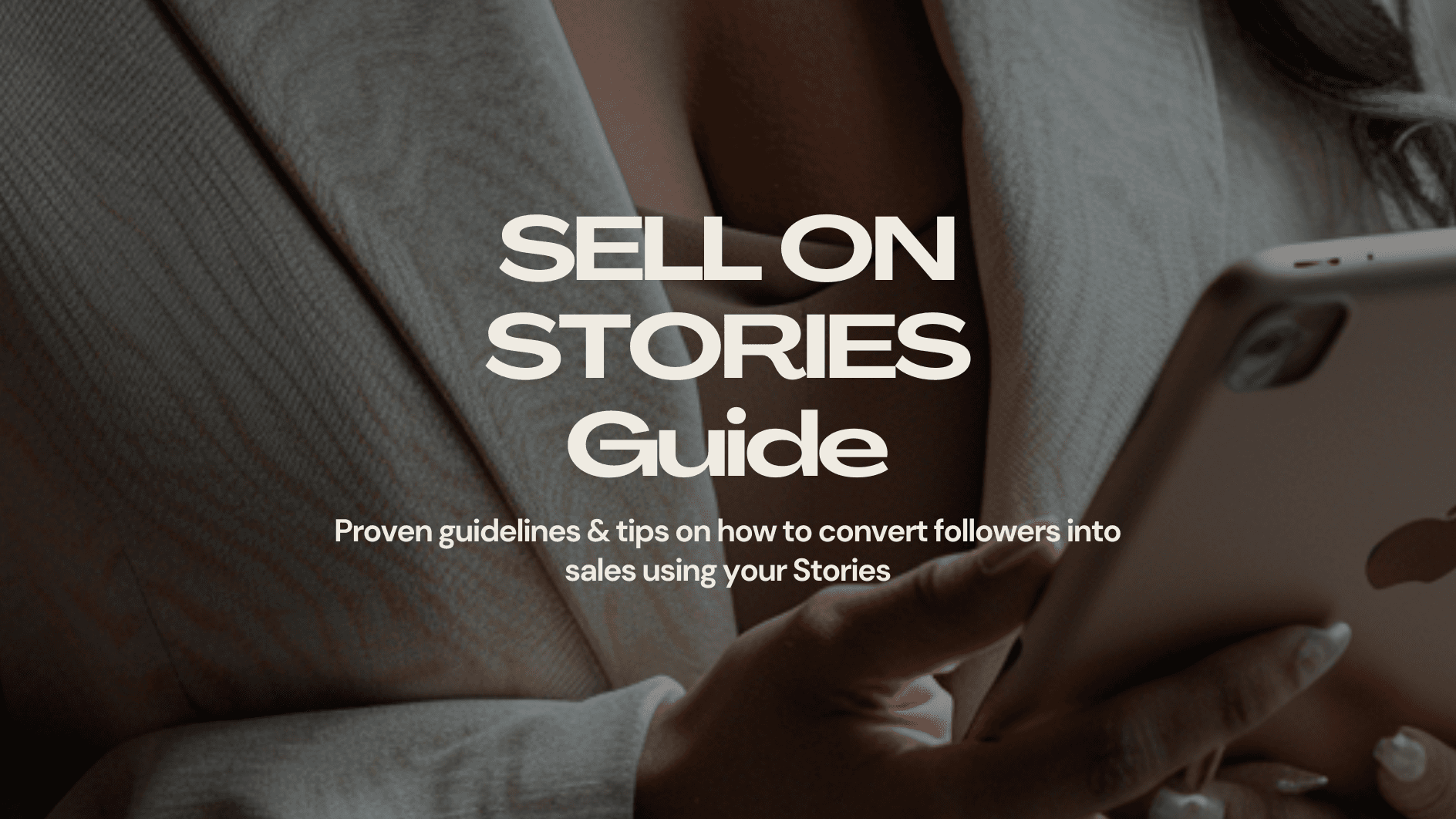 Sell on Stories Guide