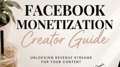 Facebook Monetization Creator Guide