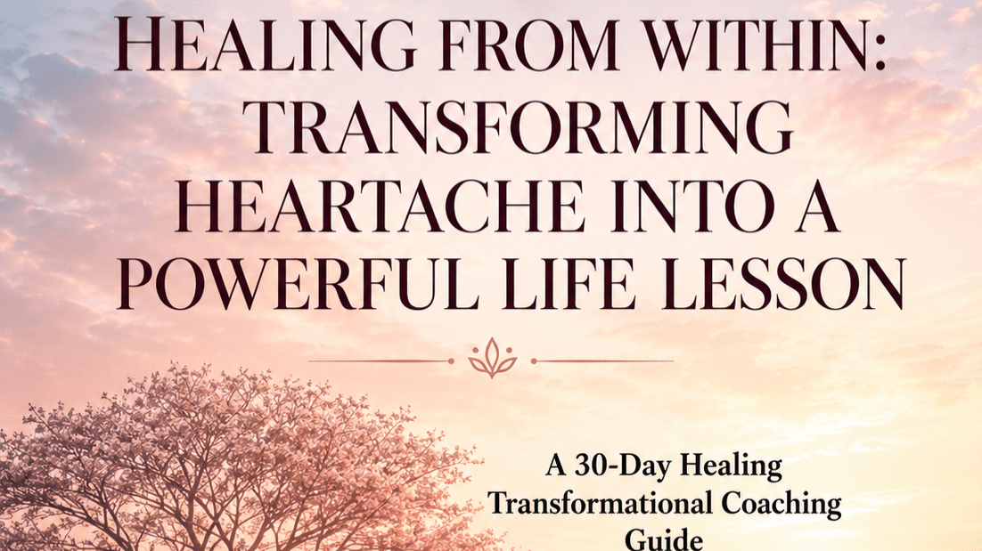 Healing from Within: Life Lesson Workbook