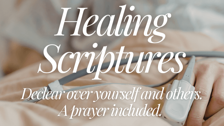Healing Scriptures and Prayer