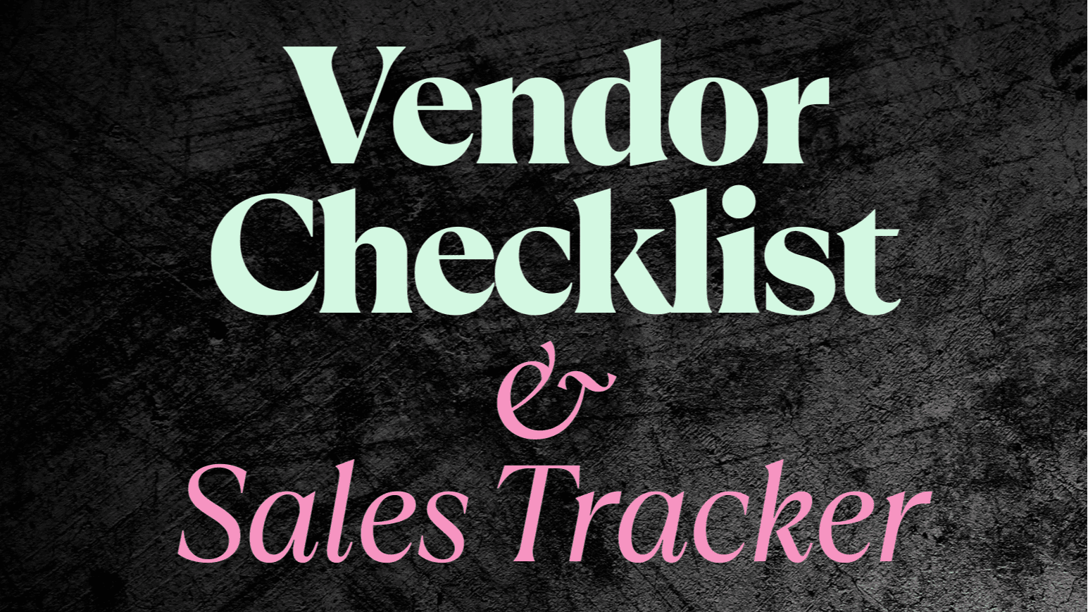 Vendor Checklist & Sales Log