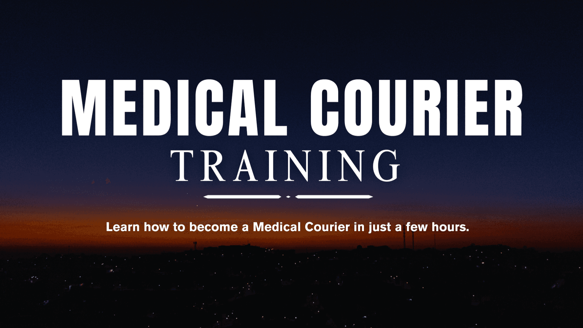 Medical Courier Training (Super Pack)