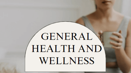 General Health & Wellness "10-minute Daily Habits"