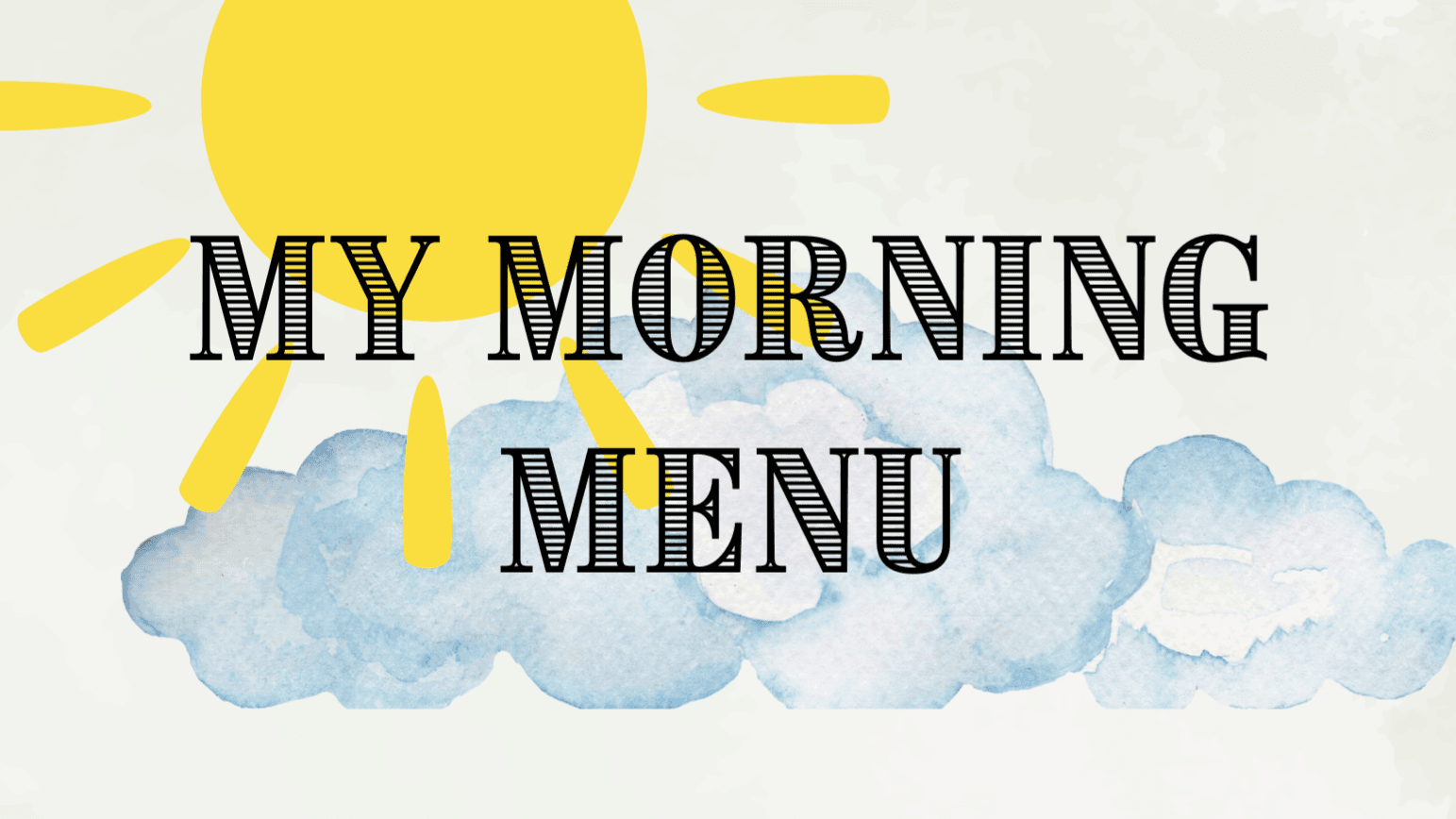 Gender neutral Morning Menu