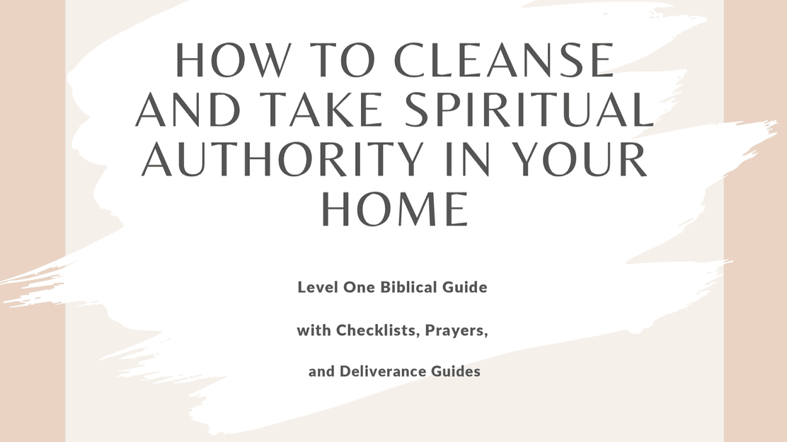 Deliverance Home Cleansing Guidebook