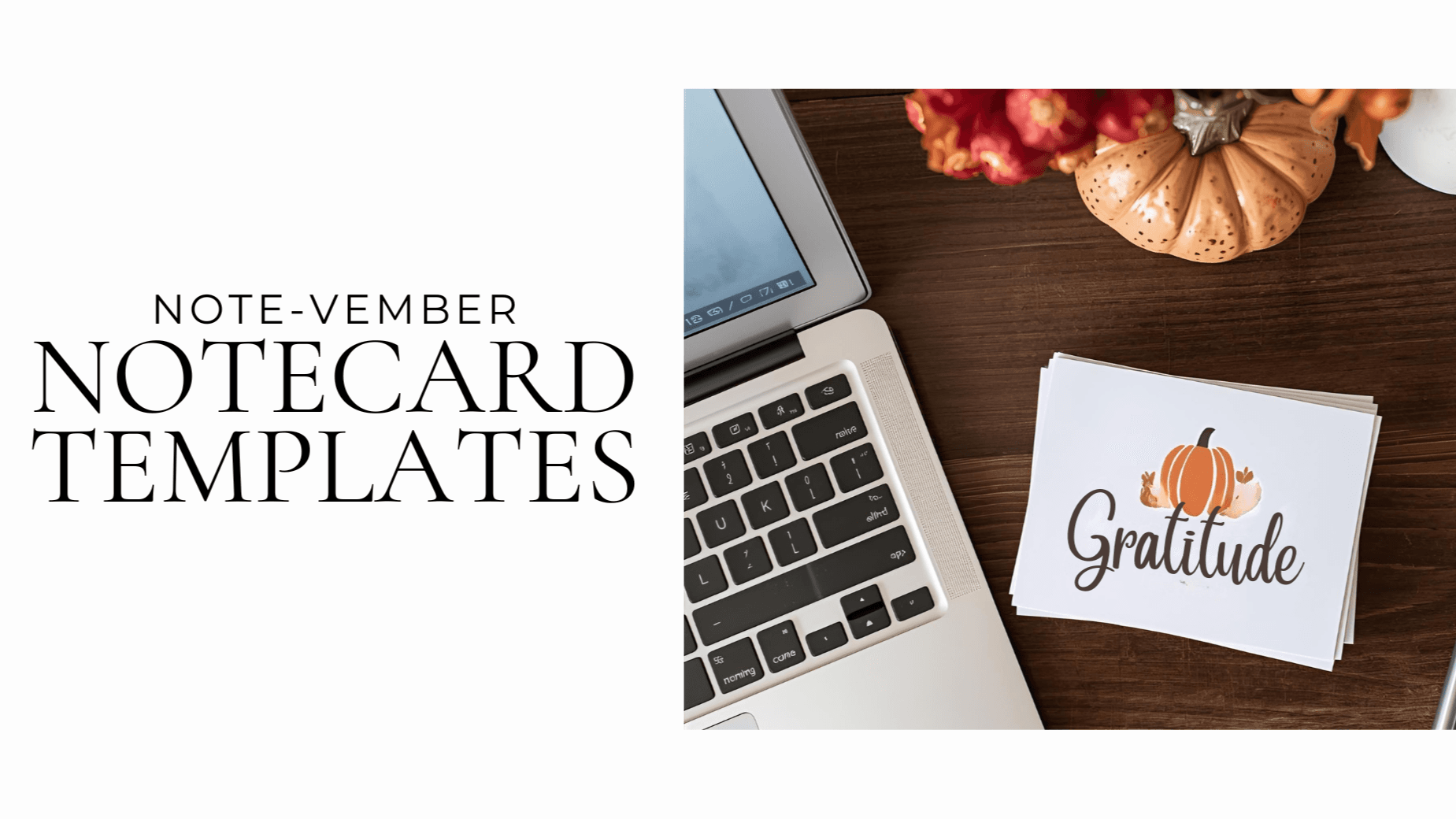 Note-vember: Gratitude Notecard Inscriptions