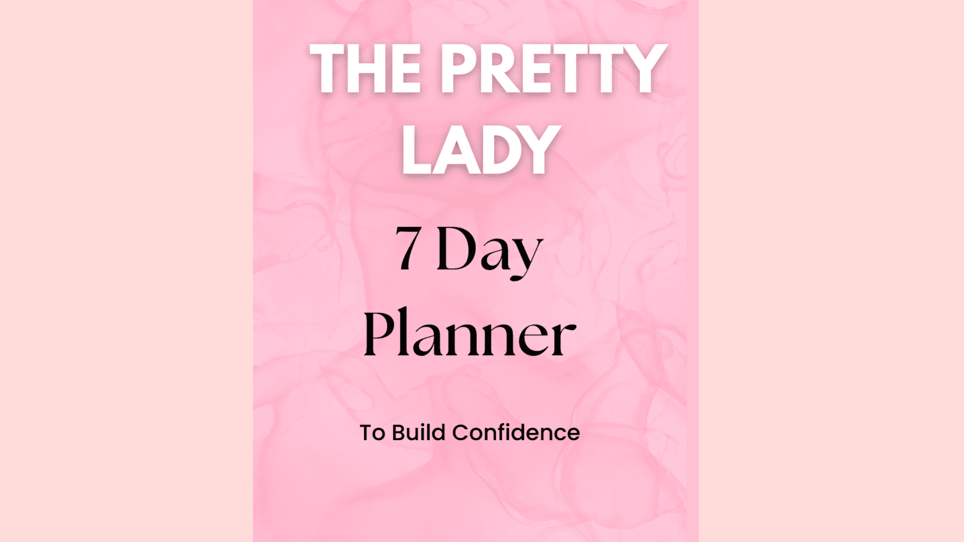 The Pretty Lady 7-Day Self-Care Planner