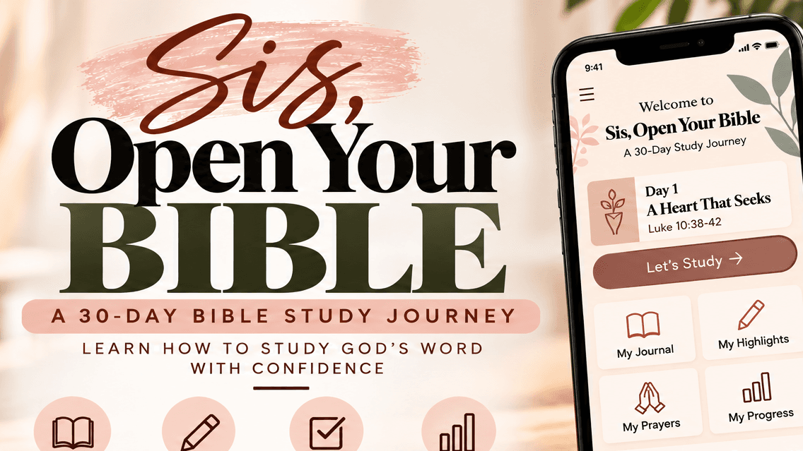 Sis, Open Your Bible | FREE Day 1