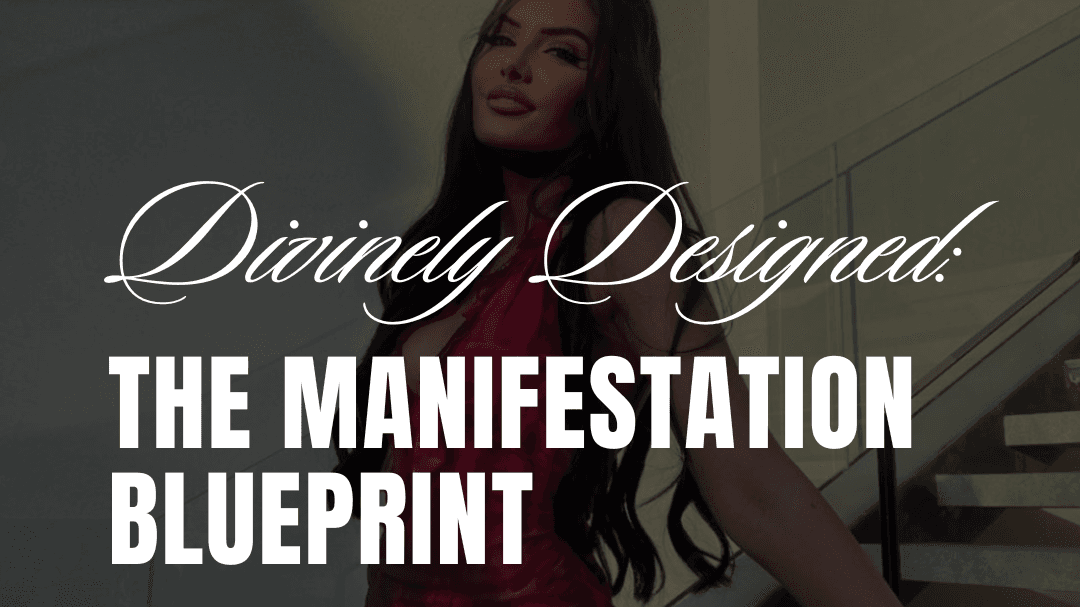 The Manifestation Blueprint
